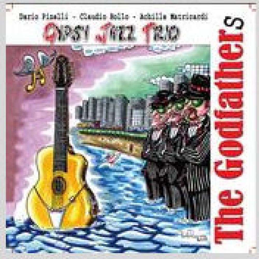 The Godfather<b>s</b> - CD <i>live</i> del Dario Pinelli Gypsy Jazz Trio